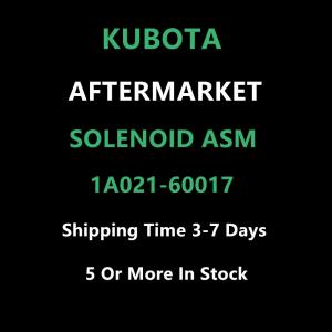 KUBOTA Aftermarket 1A021-60017